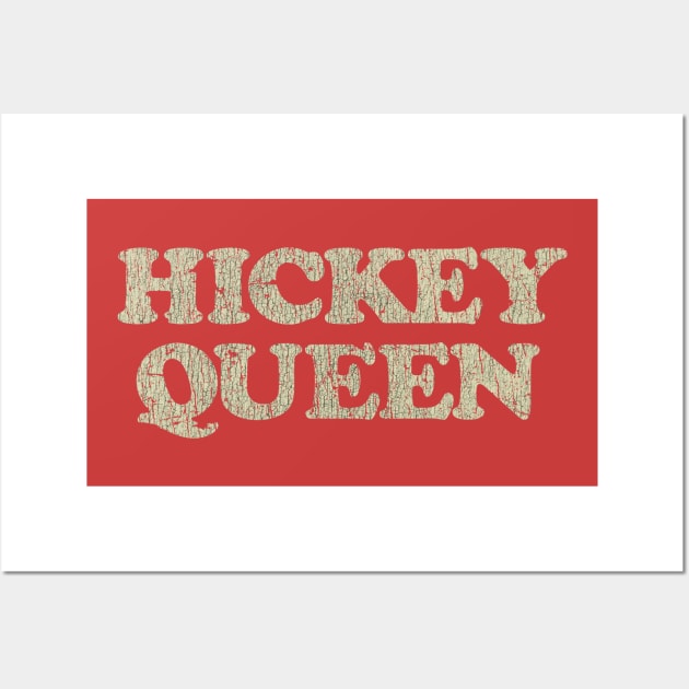 Hickey Queen 1974 Wall Art by JCD666